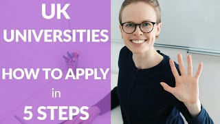 HOW TO APPLY to UK UNIVERSITIES in 5 steps international students [upl. by Ailecnarf]