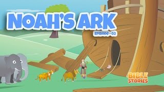 Bible Stories for Kids Noahs Ark Episode 2 [upl. by Yhtrod]