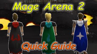 OSRS Mage Arena 2 Quick Guide [upl. by Rubinstein]