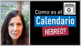 Como funciona el CALENDARIO HEBREO Como cuentan los años los meses y los dias los judios [upl. by Mord]