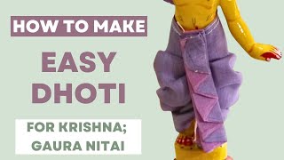 EASY Dhoti for Krishna or for Gaura Nitai Deities  Deity Outfits [upl. by Hiett]