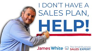 How to create the PERFECT Sales Plan [upl. by Bowes]