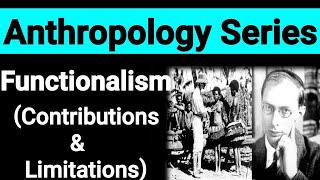 Anthropological Theories  Part 4  Functionalism  Bronislaw Malinowski [upl. by Assehc]