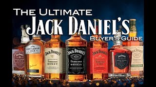 The Ultimate Jack Daniels Buyers Guide [upl. by Eulalee211]