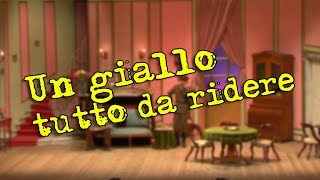 TEATRO  Un giallo tutto da ridere Ernesto Cunto [upl. by Nauj]