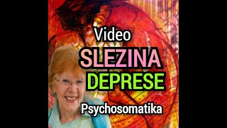 SLEZINA A DEPRESE psychosomatika [upl. by Odlonyer]