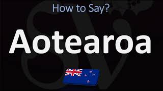 How to Pronounce Aotearoa NEW ZEALAND MAORI [upl. by Cheslie]