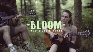 quotBloomquot  The Paper Kites Live Acoustic Cover feat Silayne [upl. by Hermione639]