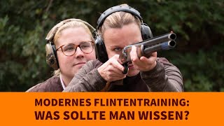 Modernes Flintentraining Was sollte man wissen [upl. by Condon]