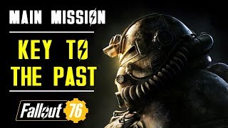 Key to the past  Main Quest  Fallout 76 [upl. by Noyad]