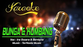 Karaoke BUNGA DAN KUMBANG  Ira Swara amp Beniqno [upl. by Thorwald243]