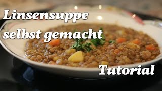 Leckere Linsensuppe selbstgemacht [upl. by Tanney]