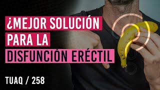 Mejor solución para disfunción erectil [upl. by Lipscomb]