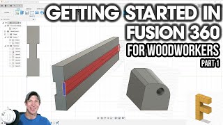 Fusion 360 for Woodworking Part 1  BEGINNERS START HERE Autodesk Fusion 360 for Woodworkers [upl. by Ardnua]