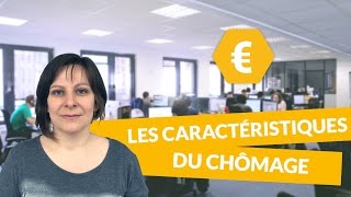 Les caractéristiques du chômage  Economie Terminale STMG  digiSchool [upl. by Flavian]