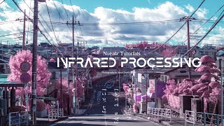 Infrared Photography Processing  No BS Guide in Under 9 mins [upl. by Ueihttam]