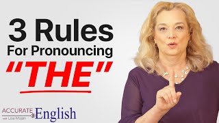 How to pronounce the article THE  3 rules Accurate English [upl. by Adlin]