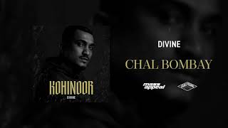 DIVINE  Chal Bombay Official Audio [upl. by Mcgee]