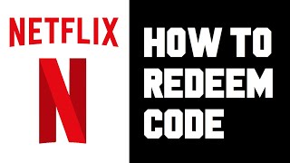 Netflix How To Redeem Code  Netflix Gift Card How To Use Redeem Instructions Guide [upl. by Aneroc881]