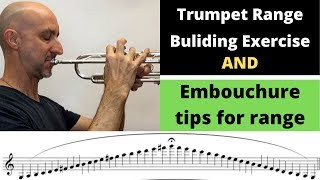 Trumpet range building exercise and embouchure tips for range [upl. by Hutton63]