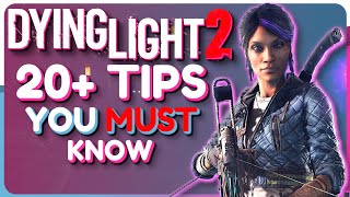 Dying Light 2 Tips and Tricks [upl. by Notac]