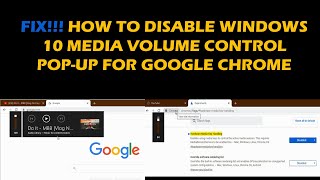 FIX How To Dismiss Windows 10 Media Volume Control Pop up for Google Chrome [upl. by Fitalludba]