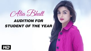 Alia Bhatt  Audition for Student Of The Year [upl. by Anilak94]