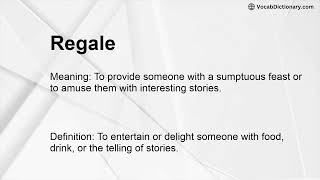 Regale Meaning [upl. by Irianat]