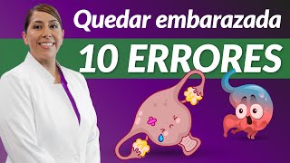 Como quedar embarazada 10 errores principales [upl. by Evin]