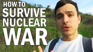 How To Survive a Nuclear War [upl. by Tilford]