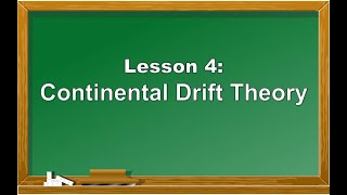 Science 10 Lesson 4 Continental Drift Theory [upl. by Streeter]