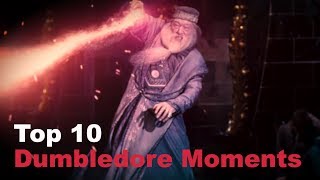 Top 10  Dumbledore Moments [upl. by Moor]