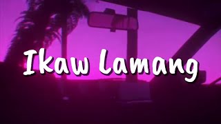 Skusta Clee  Ikaw Lamang slowed  reverb 🎵 [upl. by Marcello]