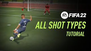 FIFA 22  All Shot Types [upl. by Nylatsirk312]