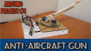 How to make Arduino AntiAircraft Gun [upl. by Javler]