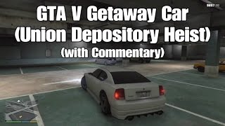 129 GTA V Getaway Car Union Depository Heist  Commentary [upl. by Aiz985]