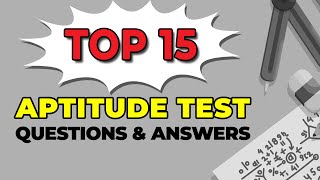 How to Pass Aptitude Assessment Top 15 Test Questions and Answers [upl. by Melan769]