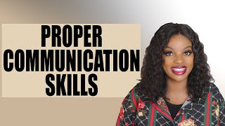 PROPER COMMUNICATION SKILLS  MUTHONI MUKIRI [upl. by Tasha]