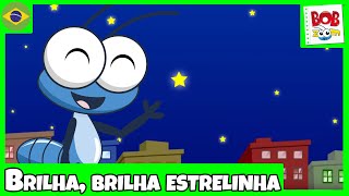 Brilha Brilha Estrelinha  Bob Zoom  Video Infantil Musical Oficial [upl. by Bekha88]