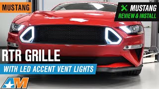 20182020 Mustang RTR Grille with LED Accent Vent Lights Review amp Install [upl. by Gnoy320]