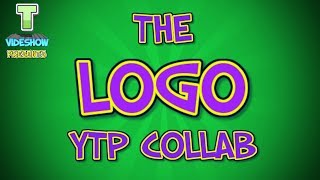 The Logo YTP Collab [upl. by Wittenburg195]