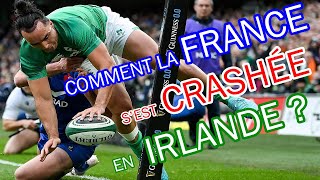 Comment expliquer le CRASH de la France en Irlande  Tournoi des 6 Nations 2023 [upl. by Karyl]