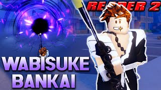 Wabisuke Bankai Showcase  REAPER 2 [upl. by Eelinej]