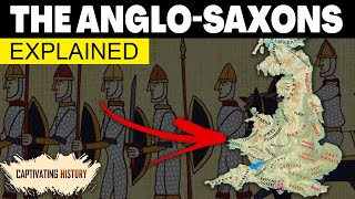 Anglo Saxons Explained in 10 Minutes [upl. by Ateinotna934]