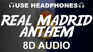 Real Madrid Official Anthem 8D AUDIO  Hala Madrid Y Nada Más  Theme Song [upl. by Jephthah]