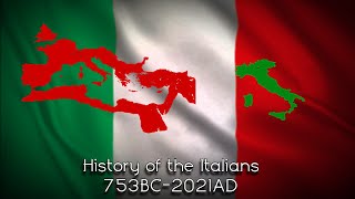 History of the Italians  Every year 760 BC  2021 [upl. by Anilatsyrc]