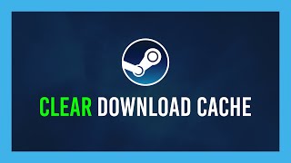 Steam How to clear Download Cache  Can fix not launchingstuck downloads [upl. by Ahsiat]