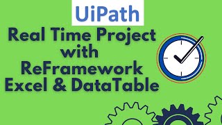 UiPath Tutorial 25 UiPath ReFramework with Excel UiPath Real Time Project [upl. by Nnaeirelav]