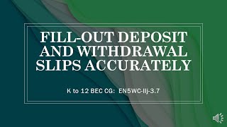 English 5 FillingOut of Deposit and Withdrawal Slip MELCbased [upl. by Brandise]