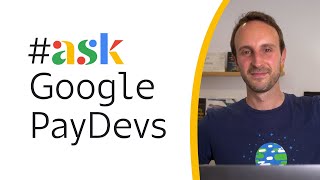 Integration tips with Google Pay AskGooglePayDevs [upl. by Lledal]